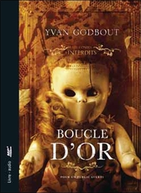 BOUCLE D'OR - LES CONTES INTERDITS - LIVRE AUDIO CD MP3