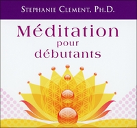 MEDITATION POUR DEBUTANTS - LIVRE AUDIO 2 CD