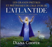 LES GRANDS PRETRES ET PRETRESSES DE L'AGE D'OR DE L'ATLANTIDE - LIVRE AUDIO