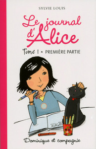 Le Journal D'Alice - Tome 1 Premiere Partie