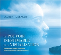 LE POUVOIR INESTIMABLE DE LA VISUALISATION - LIVRE AUDIO