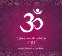 AFFIRMATIONS DE GUERISON - AUM - LIVRE AUDIO