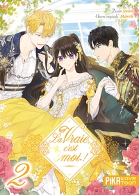 La vraie, c'est moi ! T02