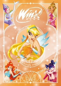 Winx Club T02 : La bataille magique