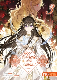 La vraie, c'est moi ! T03