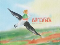 LE GRAND VOYAGE DE LENA