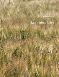 LES HERBES FOLLES