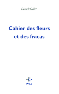 Cahier des fleurs et des fracas