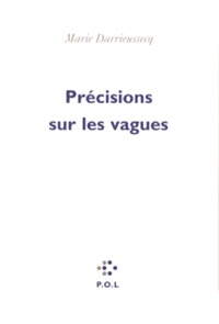 Précisions sur les vagues