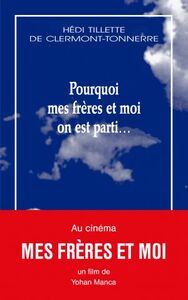 Pourquoi mes frères et moi on est parti