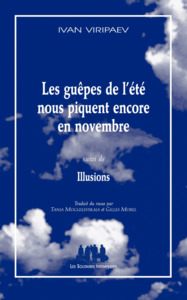 Les guêpes de l'été nous piquent encore en novembre suivi de Illusions