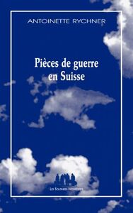 Pièces de guerre en Suisse