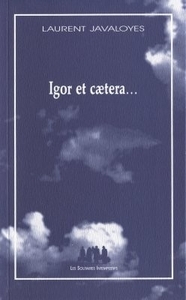 Igor et caetera