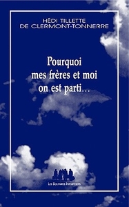 Pourquoi mes frères et moi on est parti