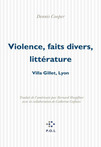 Violence, faits divers, littérature