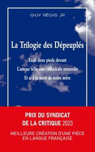 La trilogie des dépeuplés