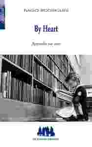 BY HEART - APPRENDRE PAR COEUR