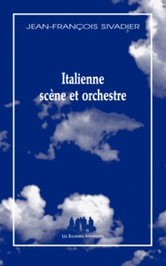 ITALIENNE SCENE ET ORCHESTRE