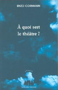 À quoi sert le théâtre ?