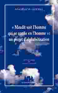 Maudit soit l'homme qui se confie en l'homme