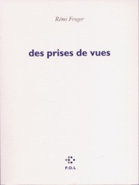 Des prises de vues