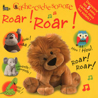 ROAR ROAR CACHE-CACHE SONORE