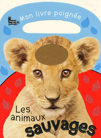 ANIMAUX SAUVAGES LIVRE POIGNEE