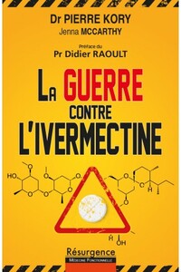 LA GUERRE CONTRE L'IVERMECTINE