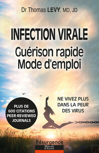 Infection virale - Guérison rapide - Mode d'emploi
