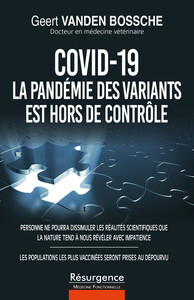 COVID-19 - La pandémie des variants est hors de contrôle