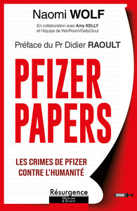 Pfizer Papers - Les crimes de Pfizer contre l'humanité