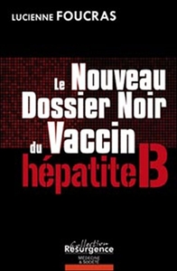 NOUVEAU DOSSIER NOIR DU VACCIN HEPATITE B