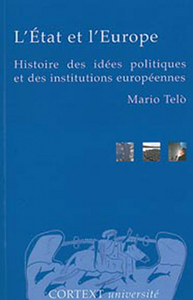 Etat et l'Europe - Histoire des idées politiques