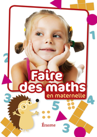 FAIRE DES MATHS EN MATERNELLE