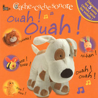 OUAH OUAH CACHE-CACHE SONORE