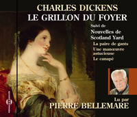 LE GRILLON DU FOYER PAR PIERRE BELLEMARE