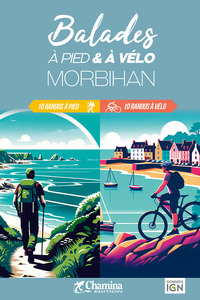 MORBIHAN BALADES A PIED ET A VELO