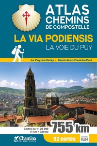 LA VIA PODIENSIS LA VOIE DU PUY ATLAS CHEMIN DE COMPOSTELLE