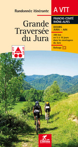 **GRANDE TRAVERSEE DU JURA RANDONNEE ITINERANTE A VTT