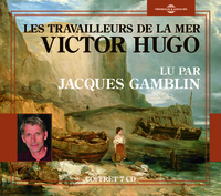 LES TRAVAILLEURS DE LA MER  (LU PAR JACQUES GAMBLIN)