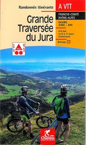GRANDE TRAVERSEE DU JURA RANDONNEE ITINERANTE A VTT