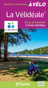 LA VELIDEALE - DU LAC DE VASSIVIERE A L OCEAN ATLANTIQUE