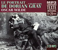 LE PORTRAIT DE DORIAN GRAY, LU PAR HERVE LAVIGNE (INTEGRALE MP3)