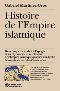 HISTOIRE DE L’EMPIRE ISLAMIQUE