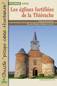 EGLISES FORTIFIEES DE LA THIERACHE