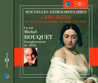 NOUVELLES EXTRAORDINAIRES LUES PAR MICHEL BOUQUET