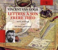 LETTRES A SON FRERE THEO PAR MICHAEL LONSDALE