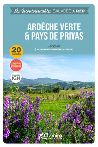 ARDECHE VERTE ET PAYS DE PRIVAS