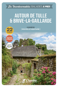 AUTOUR DE TULLE ET BRIVE-LA-GAILLARDE