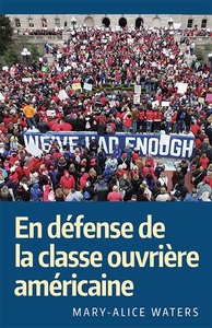 En défense de la classe ouvrière américaine